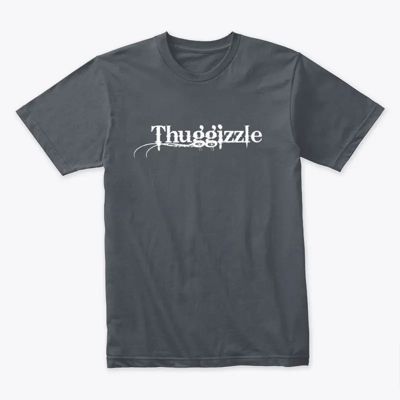 Thuggizzle Shirts